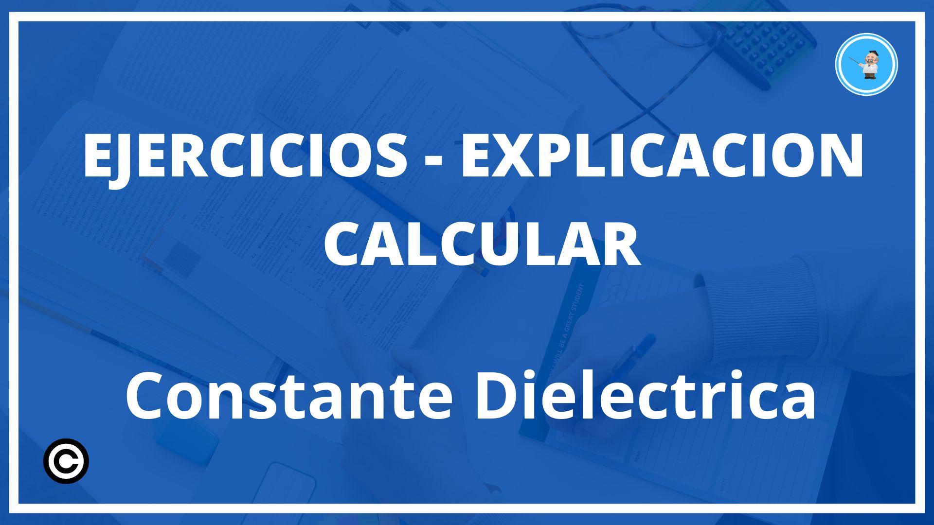 Ejercicios Calcular Constante Dielectrica PDF