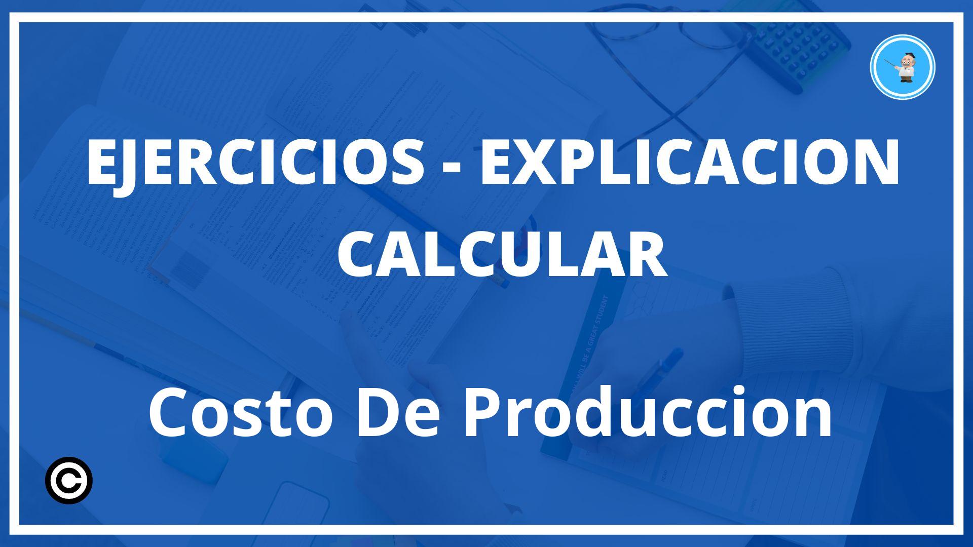 Ejercicios Calcular Costo De Produccion PDF
