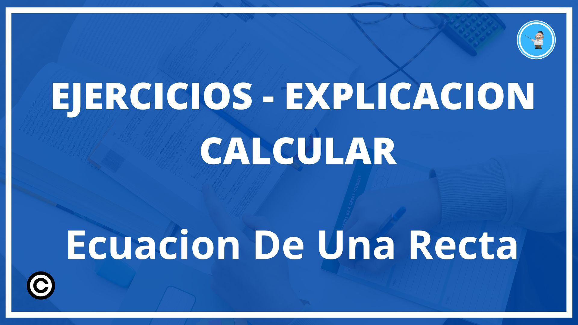 Ejercicios Calcular Ecuacion De Una Recta PDF