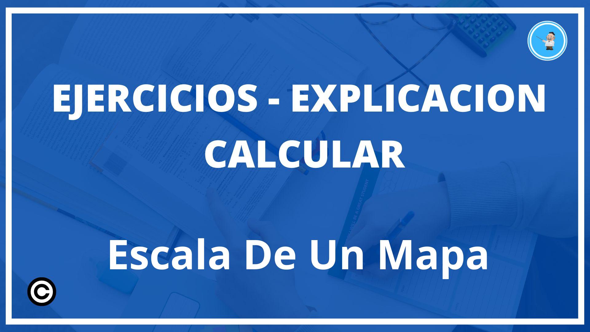 Ejercicios Calcular Escala De Un Mapa PDF