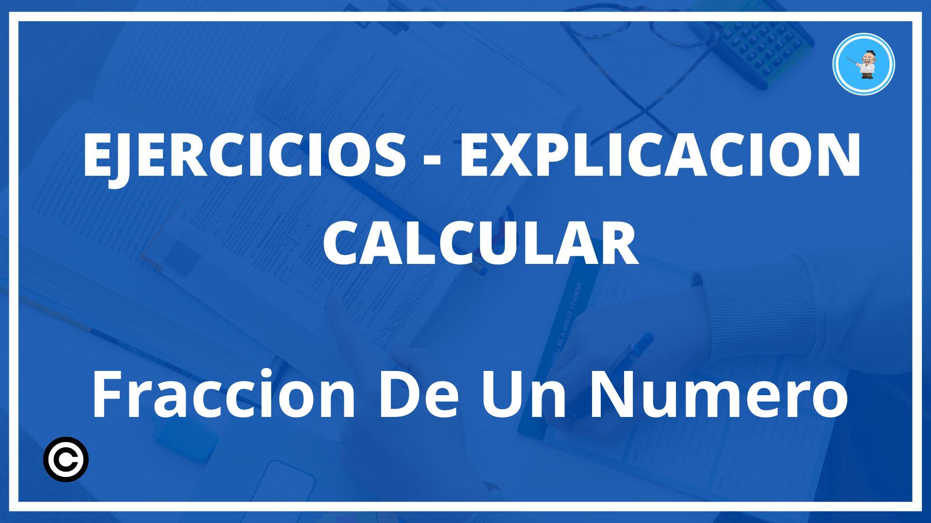 Ejercicios Calcular Fraccion De Un Numero PDF