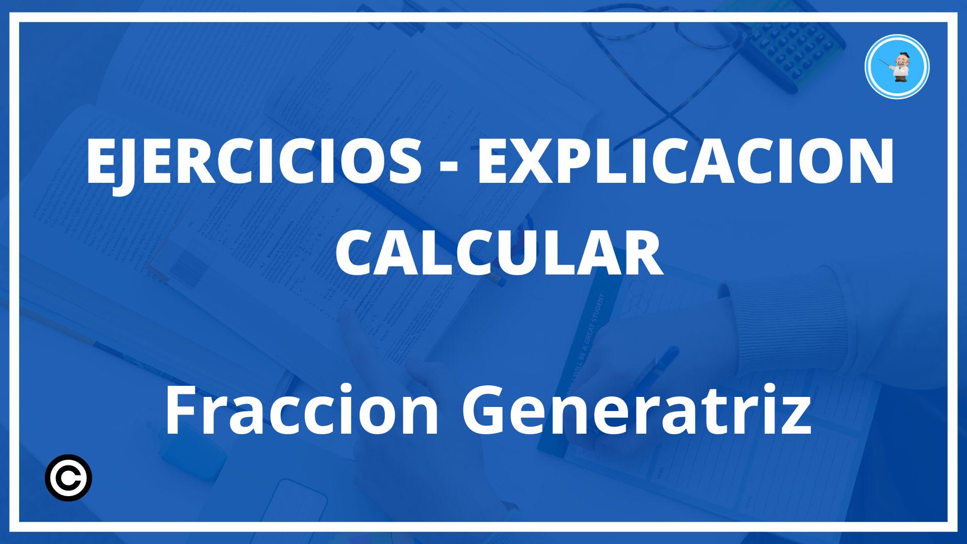 Ejercicios Calcular Fraccion Generatriz PDF