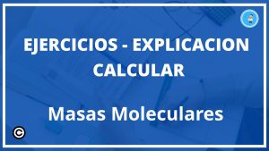 Ejercicios Calcular Masas Moleculares