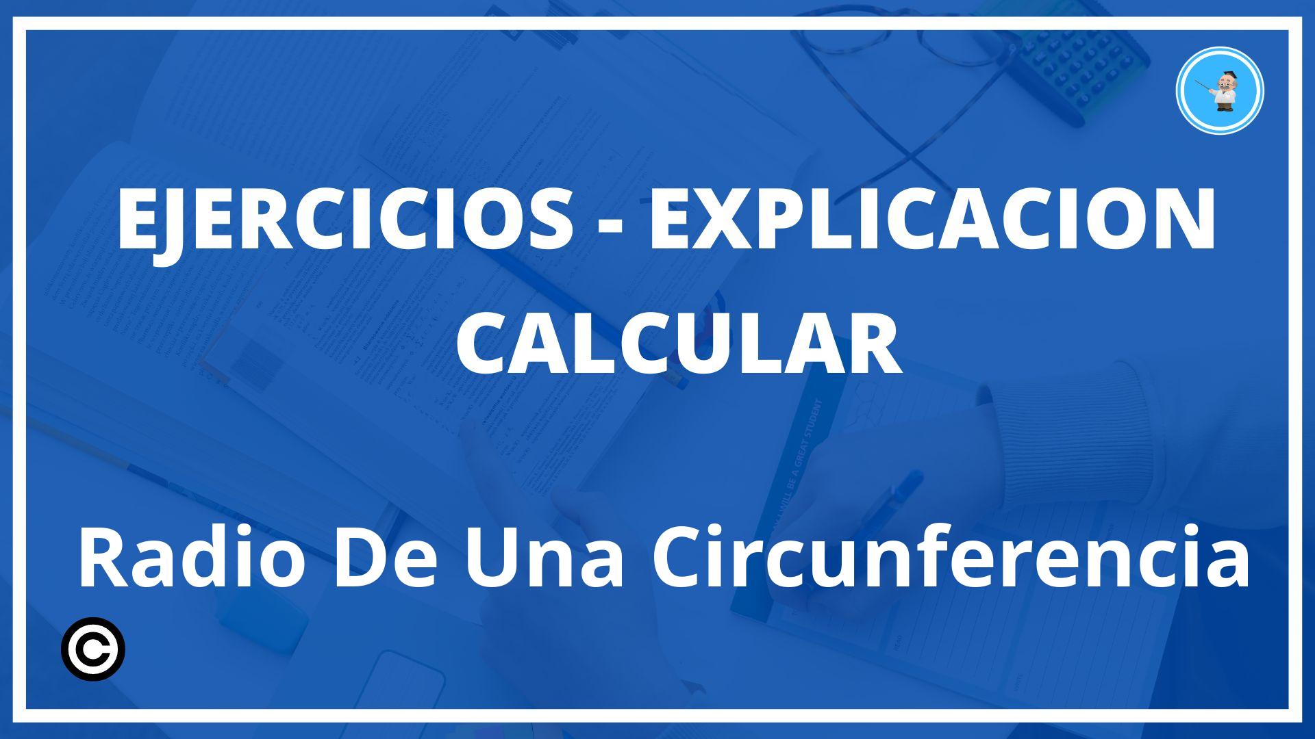 Ejercicios Calcular Radio De Una Circunferencia PDF