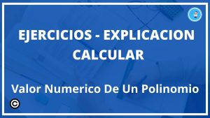 Ejercicios Calcular Valor Numerico De Un Polinomio