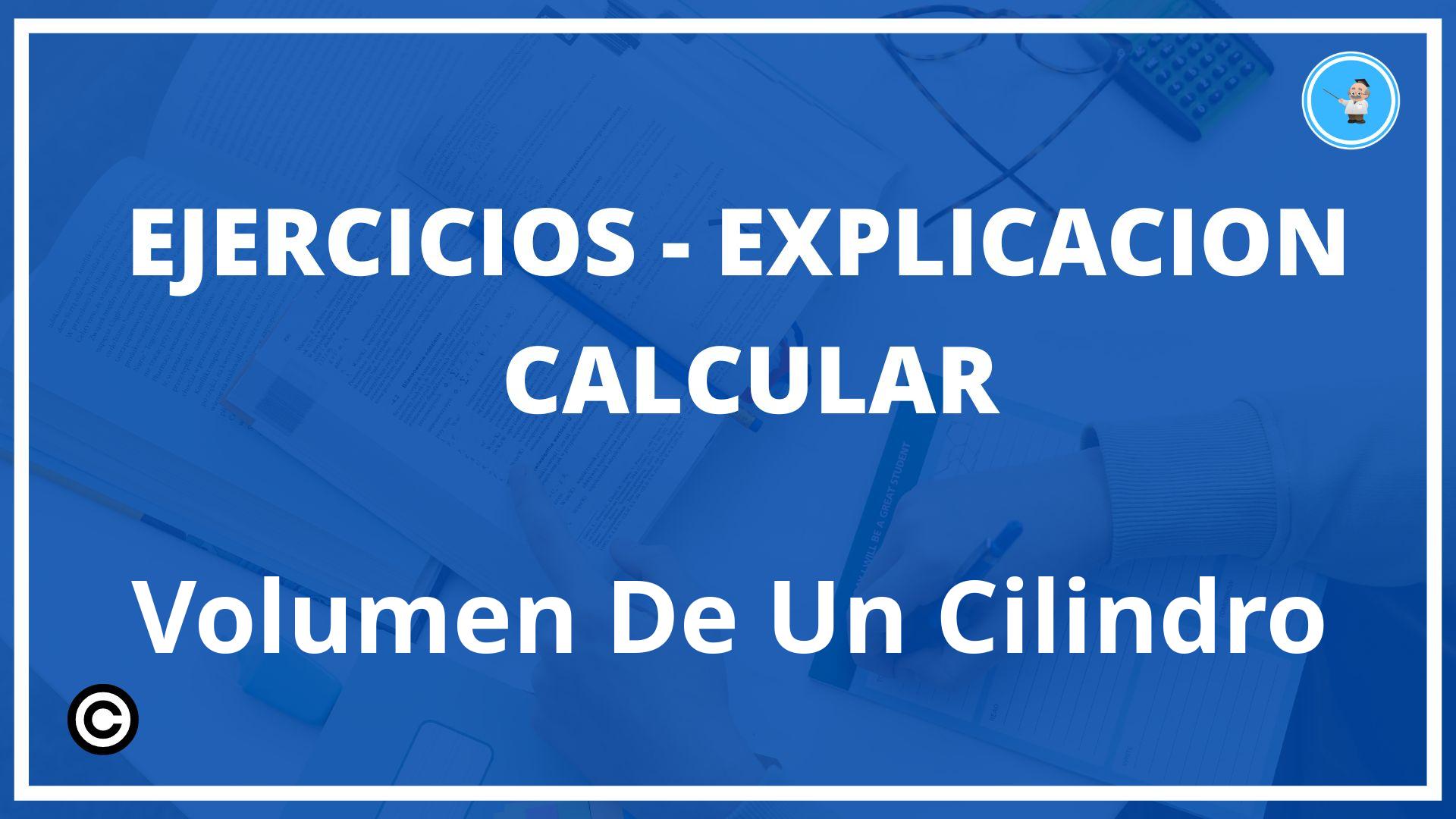 Ejercicios Calcular Volumen De Un Cilindro PDF