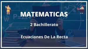 Ejercicios Ecuaciones De La Recta 2 Bachillerato con Soluciones PDF