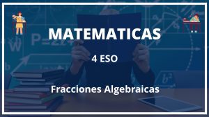 Ejercicios Fracciones Algebraicas 4 ESO PDF Con Soluciones