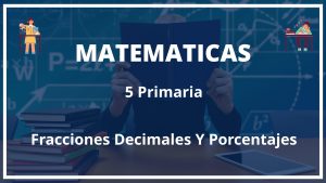 Ejercicios Fracciones Decimales Y Porcentajes 5 Primaria Con Soluciones PDF