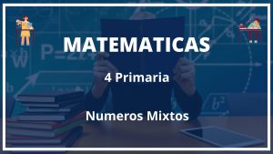 Ejercicios Numeros Mixtos 4 Primaria PDF Con Soluciones