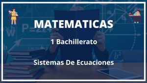 Ejercicios Sistemas De Ecuaciones 1 Bachillerato con Soluciones PDF