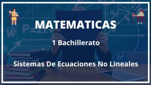 Ejercicios Sistemas De Ecuaciones No Lineales 1 Bachillerato con Soluciones PDF