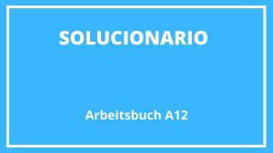 Solucionario Arbeitsbuch A1.2
