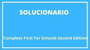 Solucionario Complete First For Schools Second Edition